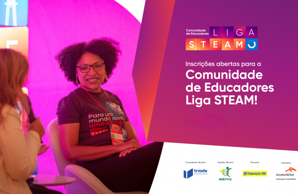 thumbnail de Liga STEAM lança edital para a Comunidade de Educadores STEAM – Corte 2024